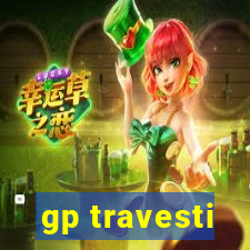 gp travesti